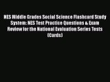 Read Book NES Middle Grades Social Science Flashcard Study System: NES Test Practice Questions