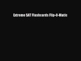 Read Book Extreme SAT Flashcards Flip-O-Matic E-Book Free