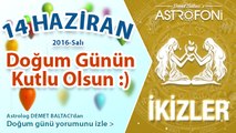 DOĞUM GÜNÜN KUTLU OLSUN SEVGİLİ İKİZLER Bugün 14 Haziran 2016 :)