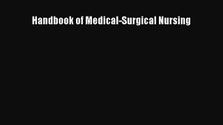 Read Handbook of Medical-Surgical Nursing Ebook Free