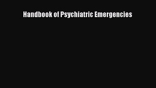 Read Handbook of Psychiatric Emergencies PDF Free