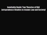 [PDF] Inevitable Doubt: Two Theories of Shii Jurisprudence (Studies in Islamic Law and Society)