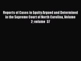 [PDF] Reports of Cases in Equity Argued and Determined in the Supreme Court of North Carolina