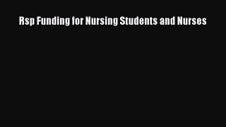 Download Rsp Funding for Nursing Students and Nurses Ebook Free
