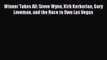 Read Winner Takes All: Steve Wynn Kirk Kerkorian Gary Loveman and the Race to Own Las Vegas