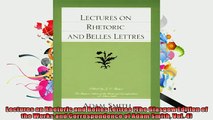 FREE DOWNLOAD  Lectures on Rhetoric and Belles Lettres The Glasgow Edition of the Works and  BOOK ONLINE