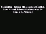 [PDF] Maimonides â€“ Between Philosophy and Halakhah: Rabbi Joseph B. Soloveitchikâ€™s Lectures