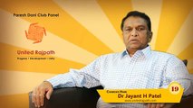 Dr Jayant Patel (Candidate no 19) - Paresh Dani Club Panel