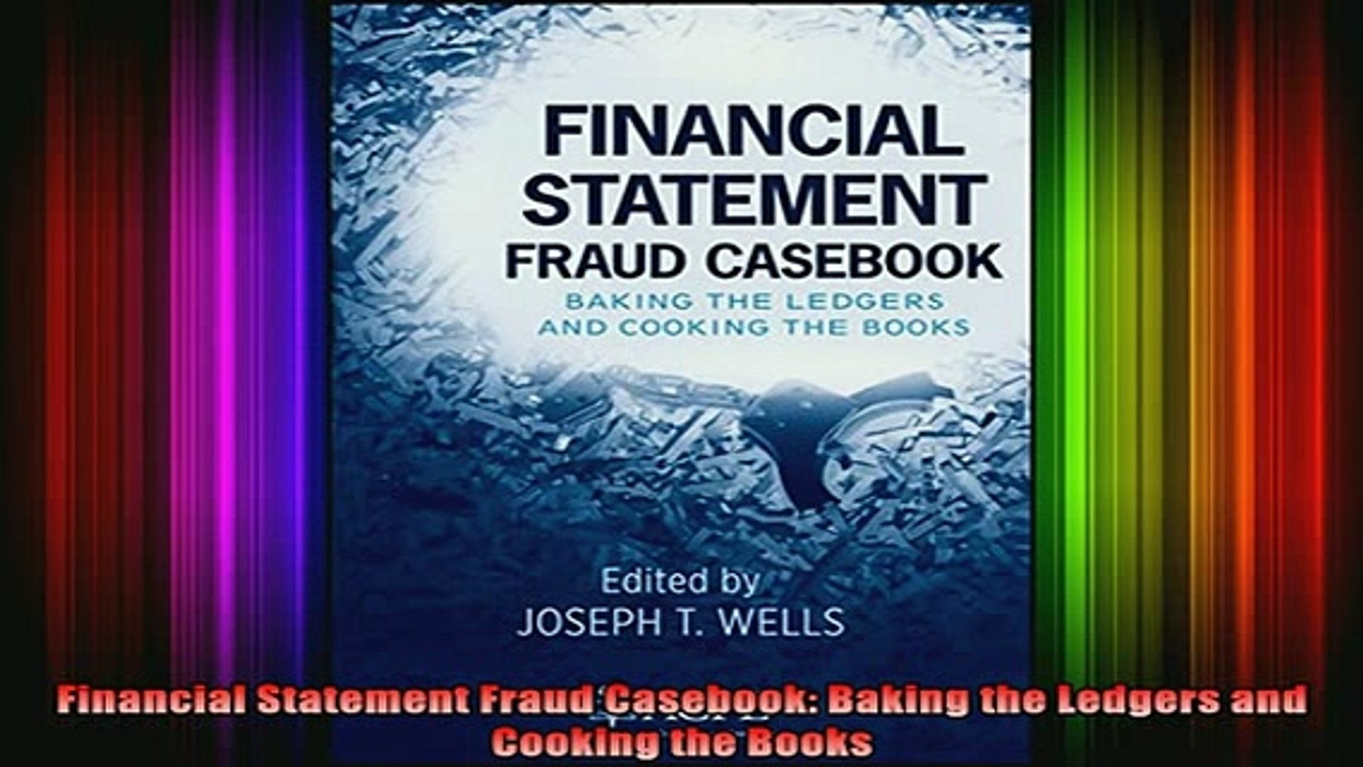 ⁣Free Full PDF Downlaod  Financial Statement Fraud Casebook Baking the Ledgers and Cooking the Books 