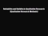 Download Reliability and Validity in Qualitative Research (Qualitative Research Methods) Free