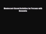 Download Montessori-Based Activities for Persons with Dementia Ebook Free