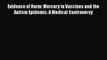 [Read] Evidence of Harm: Mercury in Vaccines and the Autism Epidemic: A Medical Controversy