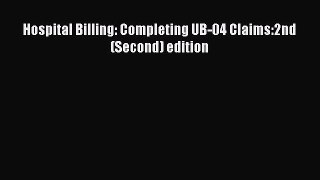 [PDF] Hospital Billing: Completing UB-04 Claims:2nd (Second) edition E-Book Free