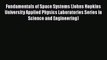 [Read] Fundamentals of Space Systems (Johns Hopkins University Applied Physics Laboratories
