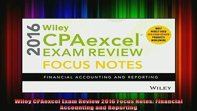 Free Full PDF Downlaod Wiley CPAexcel Exam Review 2016 Focus Notes Financial Accounting and Reporting Full Free
