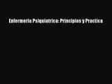 Download Enfermeria Psiquiatrica: Principios y Practica Ebook Free