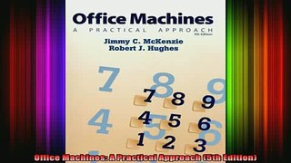 READ book  Office Machines A Practical Approach 5th Edition Full Free