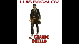 Kill Bill Vol. 1 The Grand Duel (Parte Prima) Luis Bacalov (High Quality Audio)