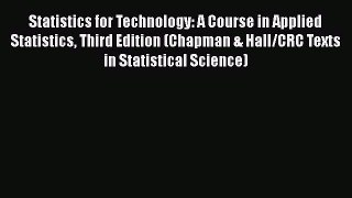 [Download] Statistics for Technology: A Course in Applied Statistics Third Edition (Chapman