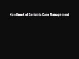 [Read] Handbook of Geriatric Care Management E-Book Free