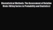 [Read] Biostatistical Methods: The Assessment of Relative Risks (Wiley Series in Probability