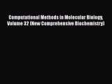 [Read] Computational Methods in Molecular Biology Volume 32 (New Comprehensive Biochemistry)