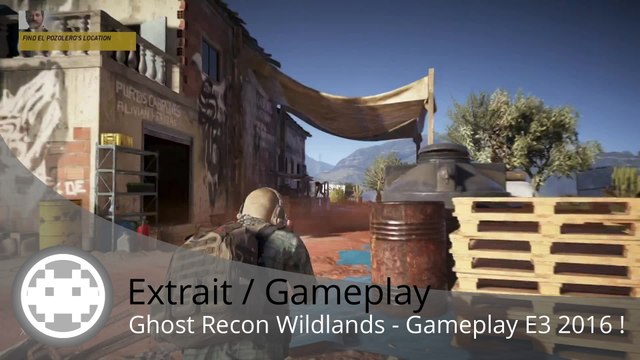 Extrait / Gameplay - Ghost Recon Wildlands (Gameplay Mission El Pozolero)