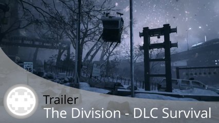 Trailer - The Division (DLC Survival E3 2016)