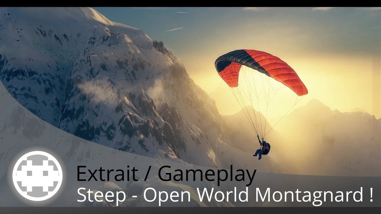 Extrait / Gameplay - Steep (Open World à la Mon...