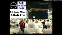 Saifi Naat Dil Krda Allah Allah Hu