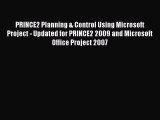 Read PRINCE2 Planning & Control Using Microsoft Project - Updated for PRINCE2 2009 and Microsoft