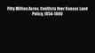 Read Book Fifty Million Acres: Conflicts Over Kansas Land Policy 1854-1890 ebook textbooks