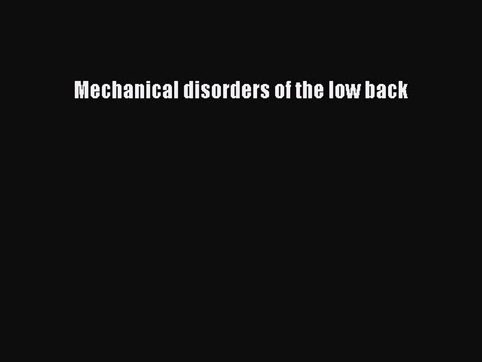 Read Mechanical disorders of the low back Ebook Free