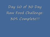 Day 10 of 30 Day Raw Food Challenge: HOW MANY CALORIES SHOULD BE CONSUMED DAILY ON RAW PLAN?