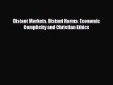 Read Distant Markets Distant Harms: Economic Complicity and Christian Ethics Ebook Free