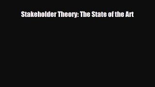 Download Stakeholder Theory: The State of the Art Ebook Free