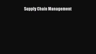 [PDF] Supply Chain Management [Read] Online