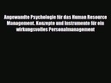 Read Angewandte Psychologie für das Human Resource Management. Konzepte und Instrumente für