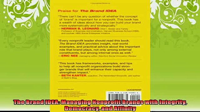 EBOOK ONLINE The Brand IDEA Managing Nonprofit Brands with Integrity Democracy and Affinity READ ONLINE