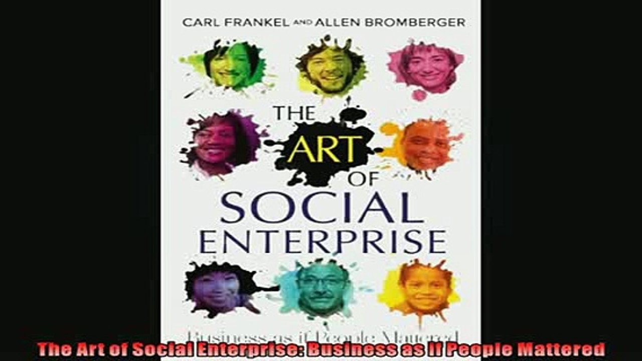 READ book  The Art of Social Enterprise Business as if People Mattered  DOWNLOAD ONLINE