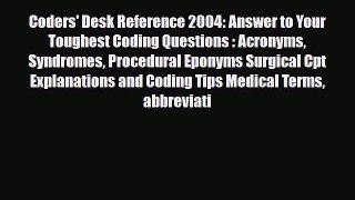 Read Coders' Desk Reference 2004: Answer to Your Toughest Coding Questions : Acronyms Syndromes