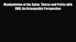 Read Manipulation of the Spine Thorax and Pelvis with DVD: An Osteopathic Perspective PDF Full