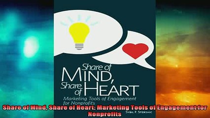 READ book  Share of Mind Share of Heart Marketing Tools of Engagement for Nonprofits  BOOK ONLINE
