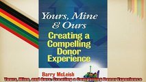 Free PDF Downlaod  Yours Mine and Ours Creating a Compelling Donor Experience READ ONLINE