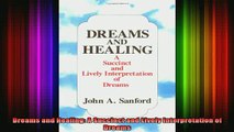 READ book  Dreams and Healing A Succinct and Lively Interpretation of Dreams Full EBook