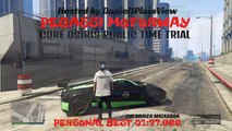 GTA V PS4-(CORE) OSIRIS PUBLIC TIME TRIAL-PEGASSI MOTORWAY 1:37.966 PERSONAL BEST