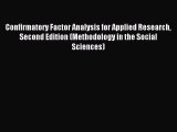 [PDF] Confirmatory Factor Analysis for Applied Research Second Edition (Methodology in the