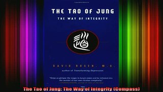 READ book  The Tao of Jung The Way of Integrity Compass Full EBook