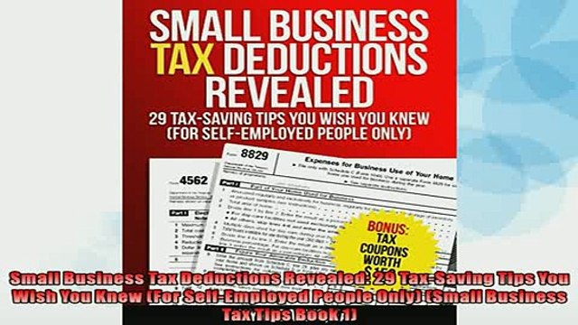 FREE PDF Small Business Tax Deductions Revealed 29 TaxSaving Tips You Wish You Knew For FREE BOOOK ONLINE