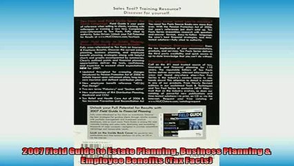 FREE DOWNLOAD  2007 Field Guide to Estate Planning Business Planning  Employee Benefits Tax Facts  FREE BOOOK ONLINE